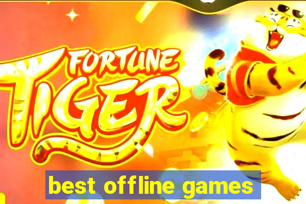 best offline games